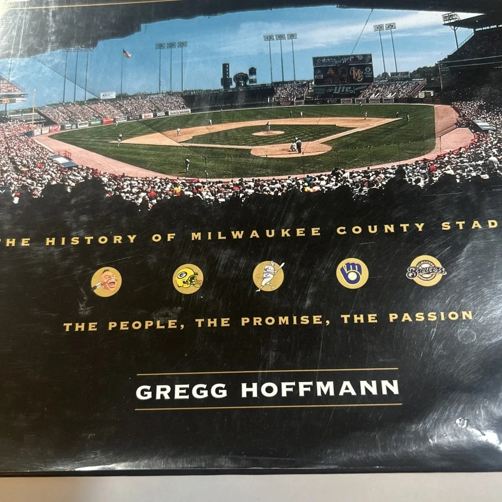 Down in‎ the Valley: The History of Milwaukee County Stadium - Hardcover SIGNED